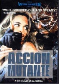 Azione Mutante [1993]