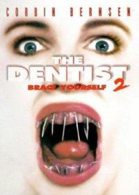 Dentist II, The