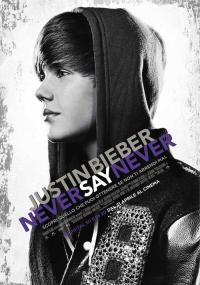 Justin Bieber: Never Say never