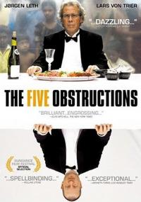Le Cinque variazioni - The five obstructions