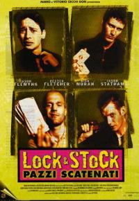 Lock & Stock - pazzi scatenati