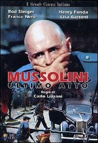 Mussolini: Ultimo atto
