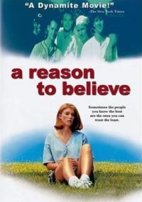Reason to Believe, A