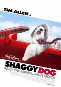Shaggy Dog - Pap che abbaia... non morde