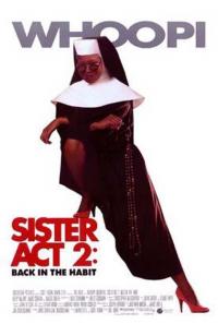 Sister Act 2 - Pi svitata che mai
