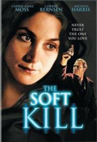 Soft Kill, The