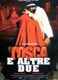 Tosca e altre due