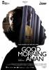 Good Morning, Aman