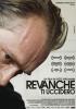 Revanche - Ti uccider�